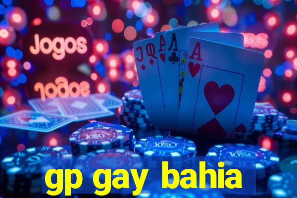 gp gay bahia